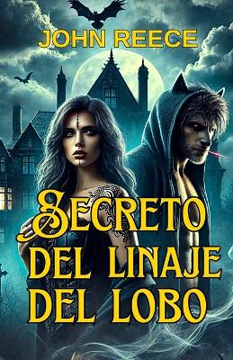 Book cover for Secretos Del Linaje Del Lobo