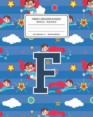 Book cover for Primary Composition Notebook Grades K-2 Story Journal F