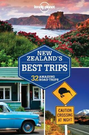 Cover of Lonely Planet New Zealand's Best Trips