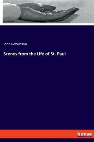 Cover of Scenes from the Life of St. Paul
