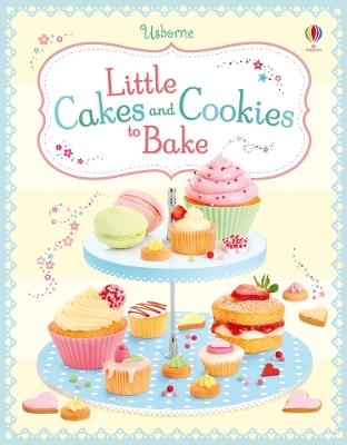 Book cover for Little Cakes and Cookies to Bake