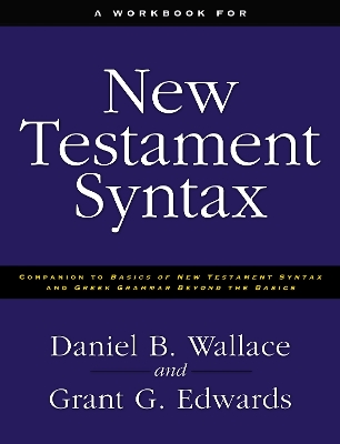 Book cover for A Workbook for New Testament Syntax