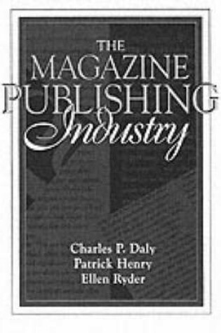 Cover of The Magazine Publishing Industry