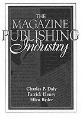 Book cover for The Magazine Publishing Industry