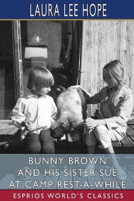 Book cover for Bunny Brown and His Sister Sue at Camp Rest-A-While (Esprios Classics)