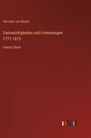 Cover of Denkwürdigkeiten und Erinnerungen 1771-1813