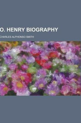 Cover of O. Henry Biography