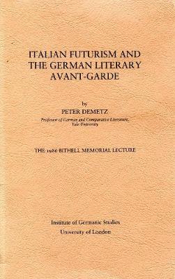 Book cover for Italian Futurism and the German Literary Avant-Garde