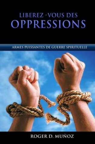 Cover of Liberez-vous des Oppressions