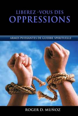 Book cover for Liberez-vous des Oppressions