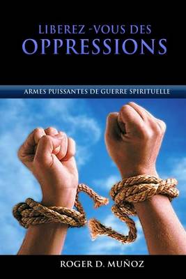 Cover of Liberez-vous des Oppressions