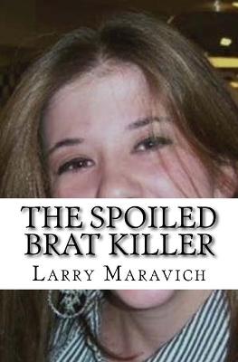 Book cover for The Spoiled Brat Killer
