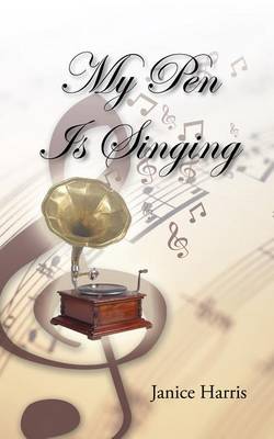 Book cover for My Pen Is Singing