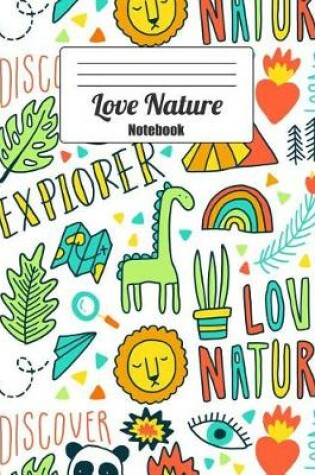 Cover of Love Nature Notebook
