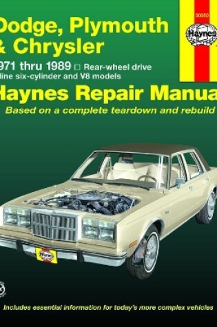 Cover of Dodge, Plymouth, & Chrysler RWD 6 cylinder & V8 (1971-1989) Haynes Repair Manual (USA)