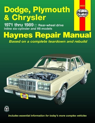 Book cover for Dodge, Plymouth, & Chrysler RWD 6 cylinder & V8 (1971-1989) Haynes Repair Manual (USA)