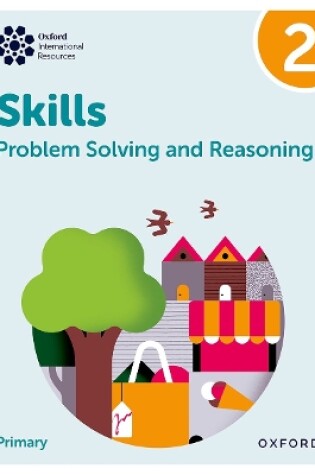 Cover of Oxford International Skills: Problem Solving and Reasoning: Practice Book 2