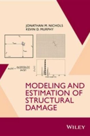 Cover of Modeling and Estimation of Structural Damage