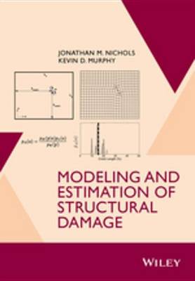 Book cover for Modeling and Estimation of Structural Damage