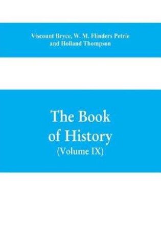 Cover of The book of history. A history of all nations from the earliest times to the present, with over 8,000 illustrations Volume IX) (Western Europe in the Middle Ages