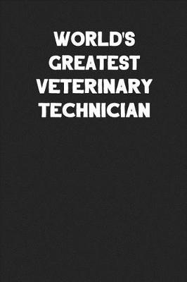 Book cover for World's Greatest Veterinary Technician