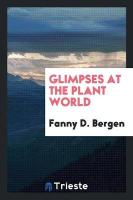 Book cover for Glimpses at the Plant World