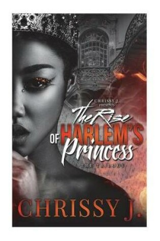 Cover of The Rise Of Harlem's Princess 1-3