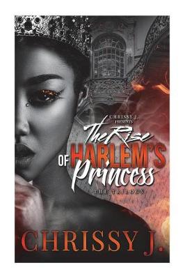 Book cover for The Rise Of Harlem's Princess 1-3