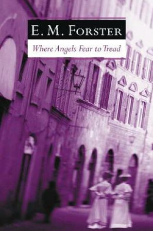 Cover of Where Angels Fear to Tread