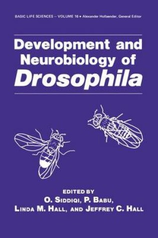 Cover of Development and Neurobiology of Drosophila (Basic Life Sciences)