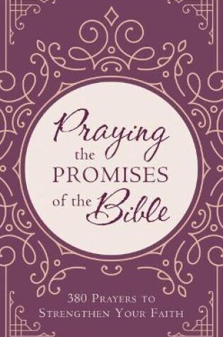 Cover of Praying the Promises of the Bible