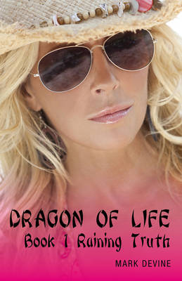 Book cover for Dragon of Life Book 1 Raining Truth