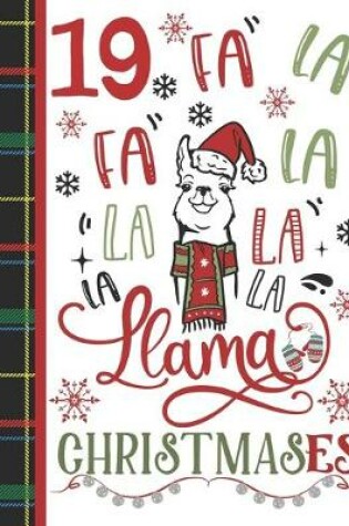 Cover of 19 Fa La Fa La La La La La Llama Christmases