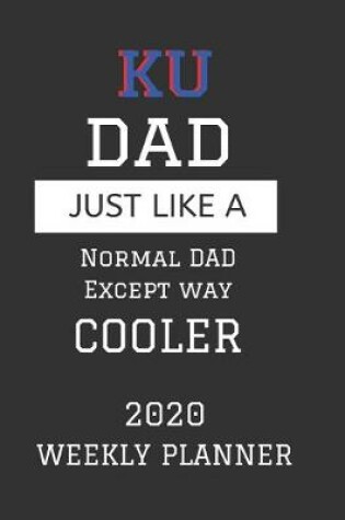 Cover of KU Dad Weekly Planner 2020