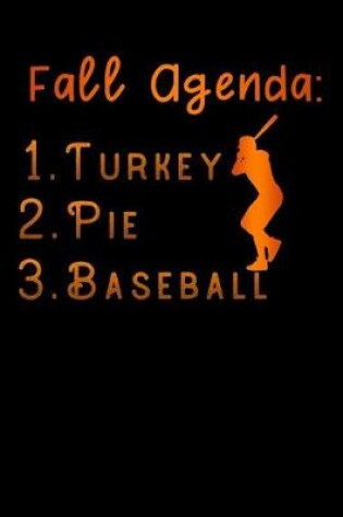 Cover of fall agenda turkey pie baseball