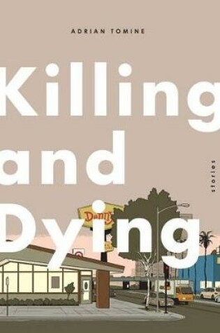 Cover of Killing and Dying