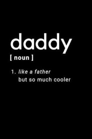 Cover of Daddy - Like A Father But So Much Cooler