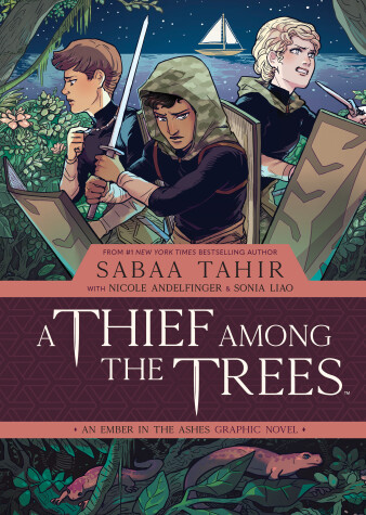 Book cover for A Thief Among the Trees: An Ember in the Ashes Graphic Novel