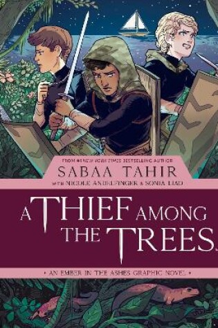 Cover of A Thief Among the Trees: An Ember in the Ashes Graphic Novel