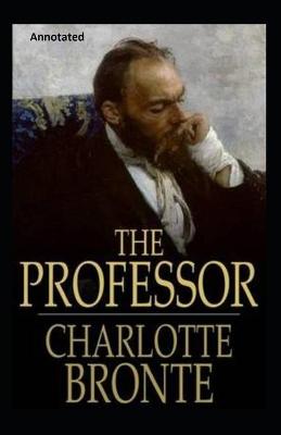 Book cover for The Professor Annotated By