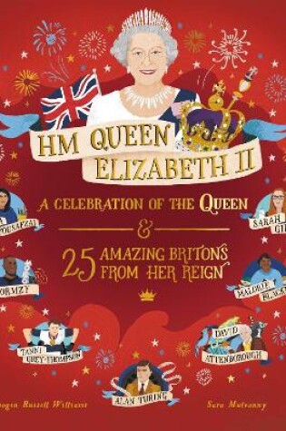 Cover of HM Queen Elizabeth II: A Celebration of the Queen and 25 Amazing Britons from Her Reign