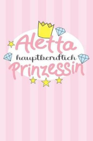 Cover of Aletta - hauptberuflich Prinzessin