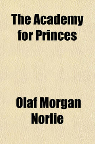 Cover of The Academy for Princes
