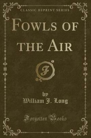 Cover of Fowls of the Air (Classic Reprint)