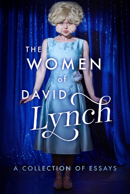Book cover for The Women of David Lynch