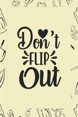 Cover of Don't Flip Out