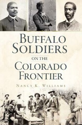 Cover of Buffalo Soldiers on the Colorado Frontier