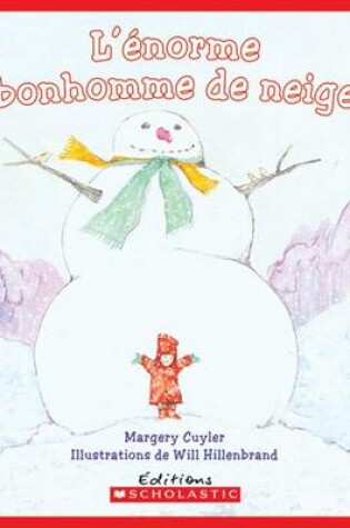 Cover of L' ?norme Bonhomme de Neige