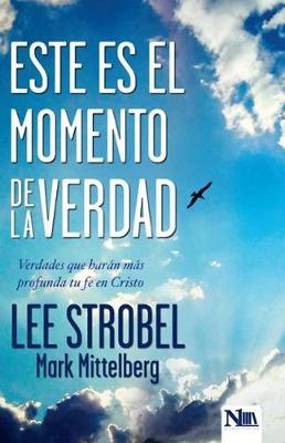 Book cover for Este Es El Momento de la Verdad