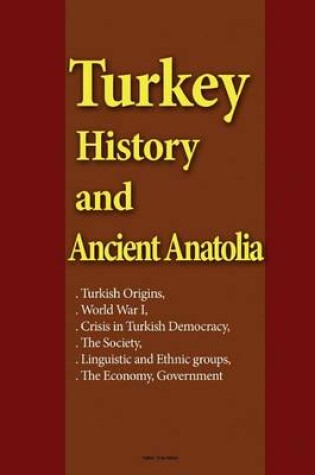 Cover of Turkey History and Ancient Anatolia